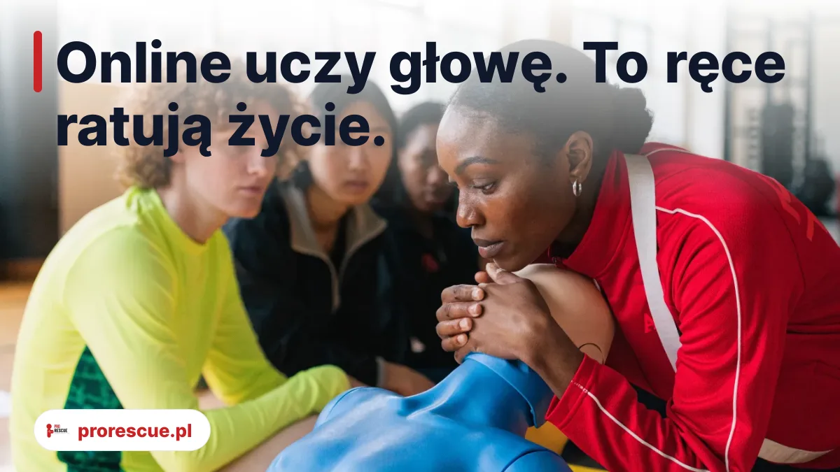 Online uczy głowę. To ręce ratują życie.